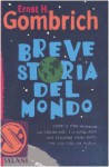 Breve storia del mondo - Ernst Hans Josef Gombrich, Fabian Negrin, Riccardo Cravero