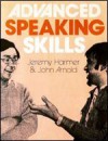 Advanced Speaking Skills - Jeremy Harmer, John Arnold