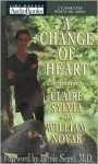 A Change of Heart: A Memoir - Claire Sylvia, William J. Novak