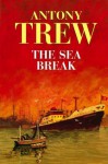 The Sea Break - Antony Trew