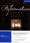 NIV Spirit of the Reformation Study Bible - Richard Pratt Jr.