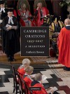 Cambridge Orations, 1993 2007: A Selection - Anthony Bowen