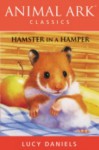 Hamster in a Hamper - Lucy Daniels, Ben M. Baglio