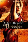 The Breeder - Eden Bradley