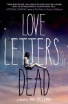 Love Letters to the Dead - Ava Dellaira