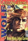 Wolf, Libro 1 - Robin Wood, Jorge Zaffino