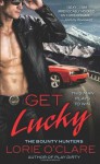 Get Lucky (The Bounty Hunters) - Lorie O'Clare