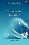 The Ayrshire Legatees - John Galt