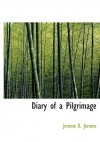 Diary of a Pilgrimage - Jerome K. Jerome