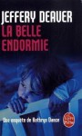 La Belle Endormie - Jeffery Deaver