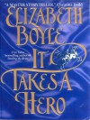 It Takes a Hero (Danvers, # 4) - Elizabeth Boyle