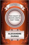 The Count of Monte Cristo, Part Three: The Rise of Monte Cristo: A Play in Five Acts - Frank J. Morlock, Alexandre Dumas