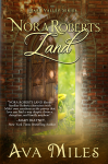 Nora Roberts Land (Dare Valley Series) - Ava Miles