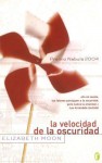 La velocidad de la oscuridad - Elizabeth Moon