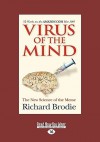 Virus of the Mind: The New Science of the Meme - Richard Brodie