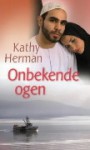 Onbekende ogen - Kathy Herman, Willem Keesmaat