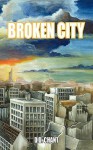 Broken City - D.D. Chant