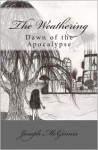 The Weathering, Dawn of the Apocalypse - Joseph McGinnis