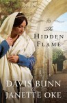 The Hidden Flame - Davis Bunn, Janette Oke