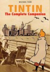 Tintin: The Complete Companion - Michael Farr