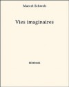 Vies imaginaires (French Edition) - Marcel Schwob