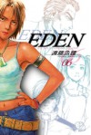 Eden: It's an Endless World, Volume 6 - Hiroki Endo, Kumar Sivasubramanian