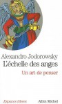 Echelle Des Anges (L') - Alejandro Jodorowsky