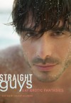 Straight Guys: Gay Erotic Fantasies - Shane Allison