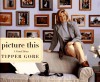 Picture This: A Visual Diary - Tipper Gore