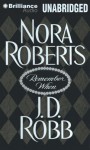 Remember When - Susan Ericksen, J.D. Robb, Nora Roberts