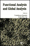 Functional Analysis and Global Analysis: Proceedings of the Conference Held in Manila, Philippines, October 20-26, 1996 - Toshikazu Sunada