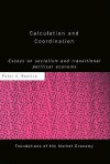 Calculation and Coordination: Essays on Socialism and Transitional Political Economy - Peter J. Boettke