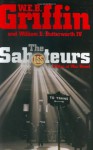 The Saboteurs (Men At War, #5) - W.E.B. Griffin, William E. Butterworth IV