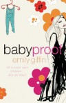Baby Proof - Emily Giffin