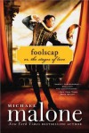 Foolscap: Or, the Stages of Love - Michael Malone