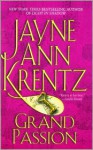 Grand Passion - Jayne Ann Krentz