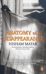 Anatomy Of A Disappearance - Hisham Matar