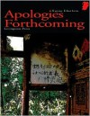 Apologies Forthcoming - Xujun Eberlein