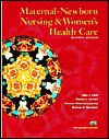 Maternal Newborn Nursing And Women's Health Care & Maternity Card Pkg (7th Edition) - Sally B. Olds, Marcia L. London, Patricia W. Ladewig