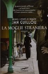 La moglie straniera - Jan Guillou