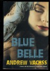 Blue Belle - Andrew Vachss