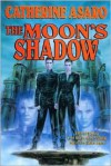 The Moon's Shadow - Catherine Asaro