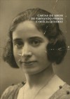 Cartas de Amor de Fernando Pessoa e Ofélia Queiroz - Fernando Pessoa, Ofélia Queiroz