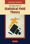 Introduction to Statistical Field Theory - Edouard Brezin