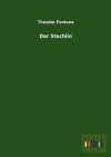 Der Stechlin - Theodor Fontane