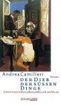 Der Dieb Der Süßen Dinge - Andrea Camilleri