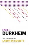 The Division of Labor in Society - Émile Durkheim, Steven Lukes
