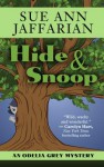 Hide & Snoop (An Odelia Grey mystery, #7) - Sue Ann Jaffarian