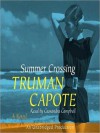 Summer Crossing - Truman Capote, Cassandra Campbell