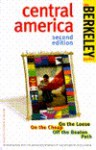 Berkeley Guides: Central America: On the Loose, On the Cheap, Off the Beaten Path (1996) - Andrew Dean Nystrom, Fodor's Travel Publications Inc.